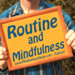 Routine-and-Mindfulness