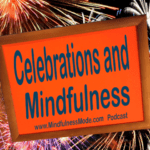 celebrations-and-mindfulness